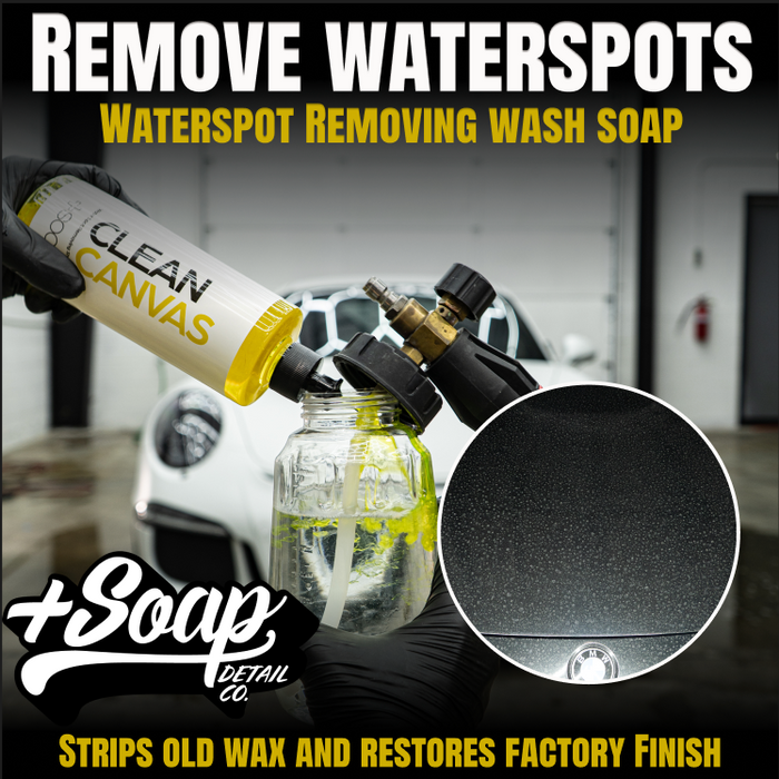 Plus Soap Clean Canvas | Car Wash Soap (Waterspot Remover)