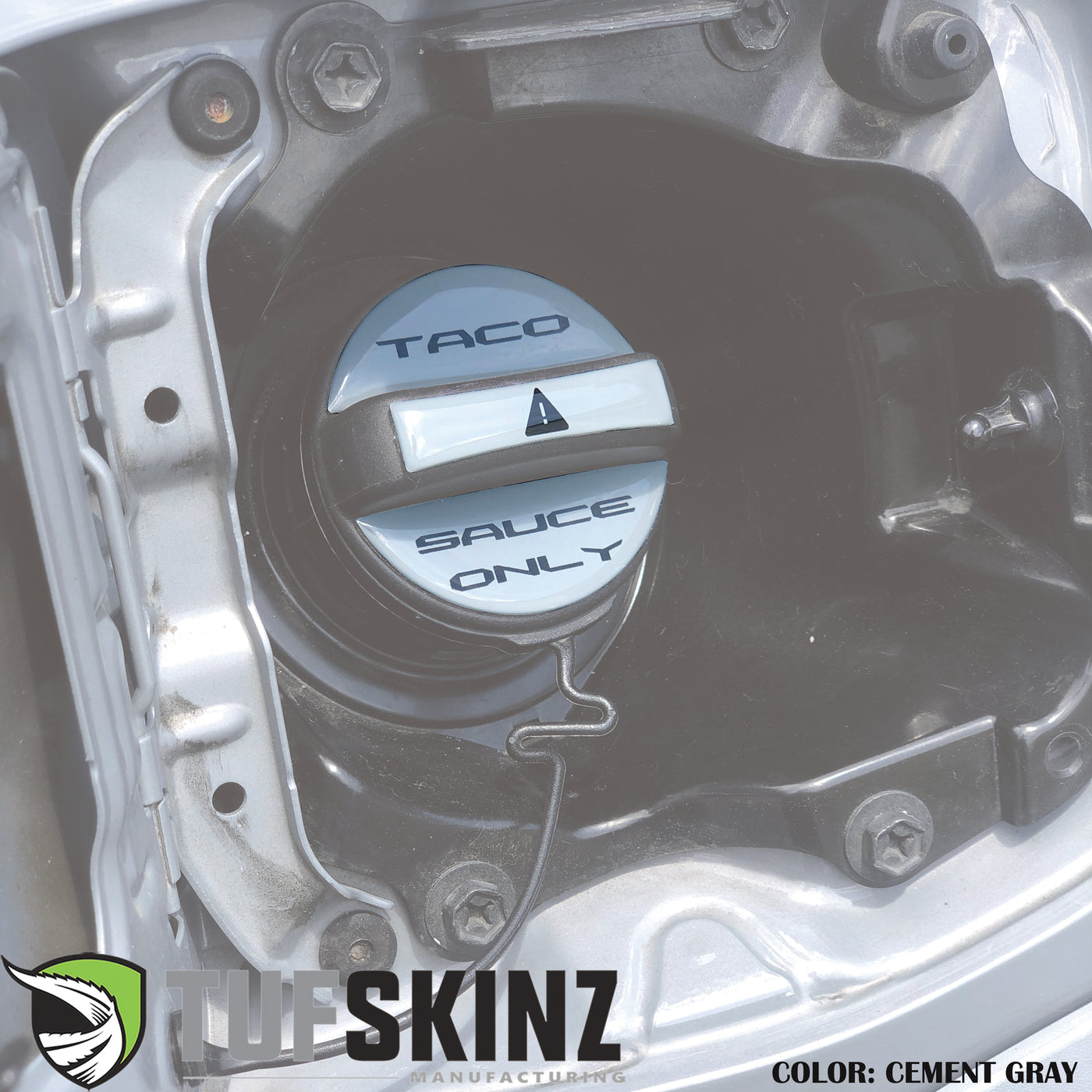 "Taco Sauce Only" Fuel Cap Overlay For (20052023) —