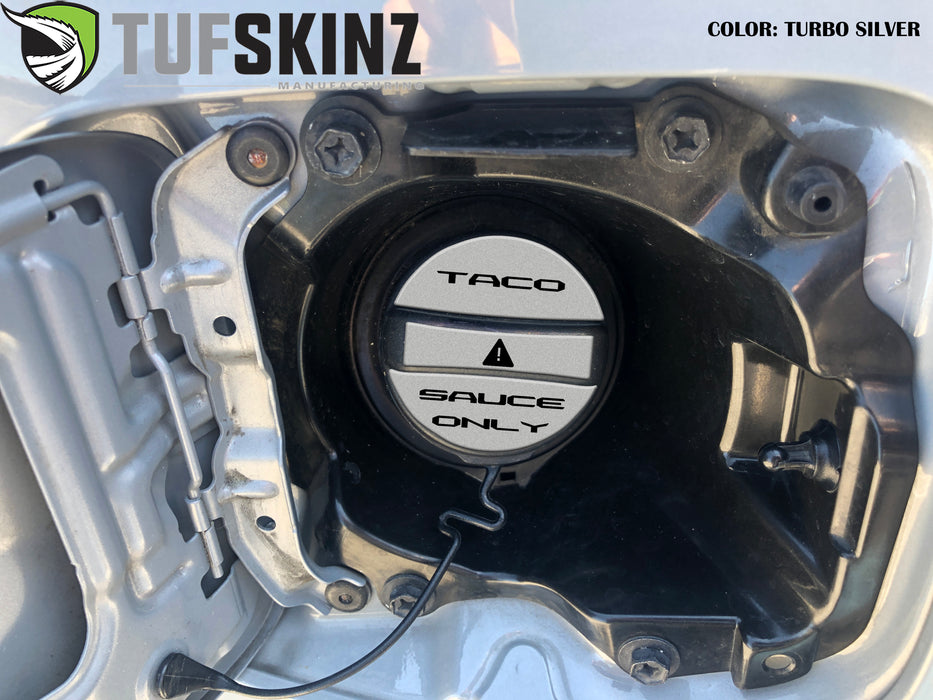 "Taco Sauce Only" Fuel Cap Overlay For Tacoma (2005-2023)